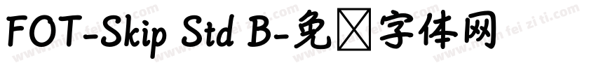 FOT-Skip Std B字体转换